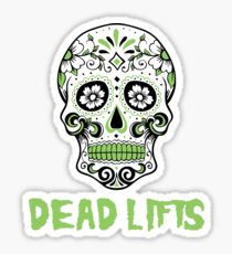 Dead Lifts Sticker