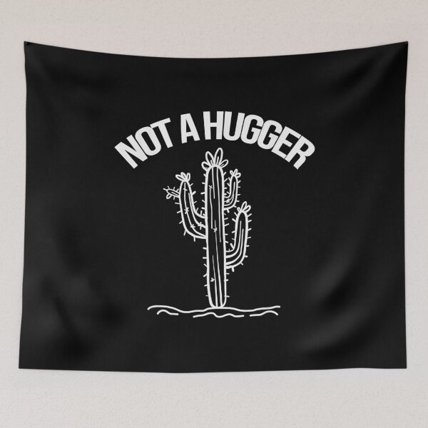 Item preview, Not A Hugger designed and sold by Melophile73.