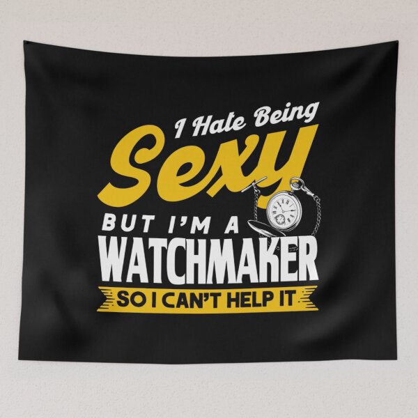 Item preview, Horologist T-ShirtWatchmaker I Hate Being Sexy But I'm A Watchmaker T-Shirt_ designed and sold by ScarletGemma.