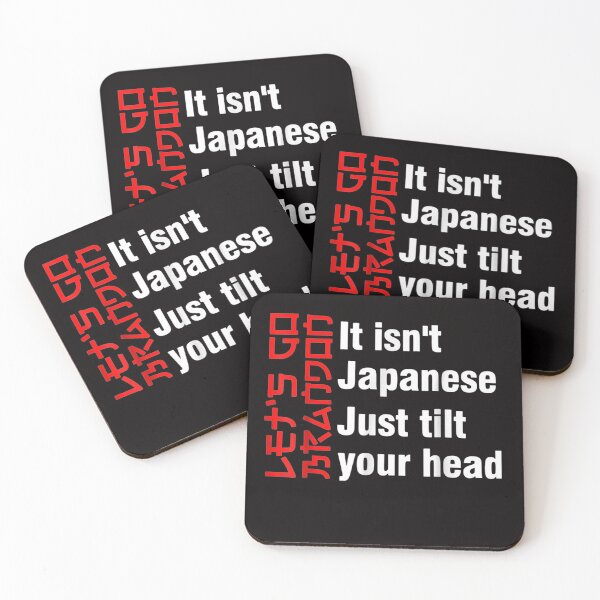 Item preview, Let's Go Brandon It Isn't Japanese Just Tilt Your Head FUNNY GIFTS designed and sold by Dadya.