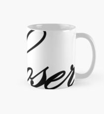 Einfaches kursives Verliererhemd Tasse (Standard)