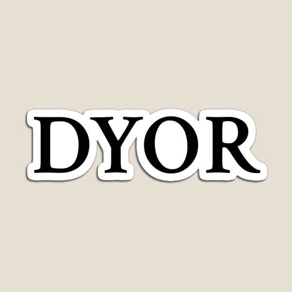 Item preview, Do Your Own Research DYOR Crytpo designed and sold by OrenjiMan.