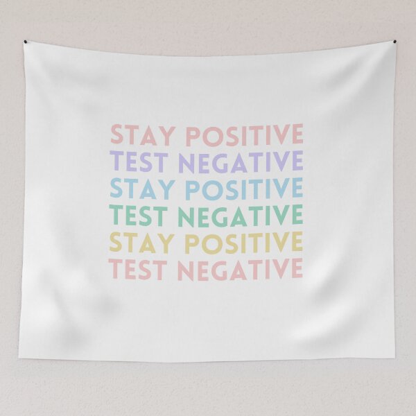 Item preview, stay positive, test negative | covid quotes | designed and sold by mochipath.