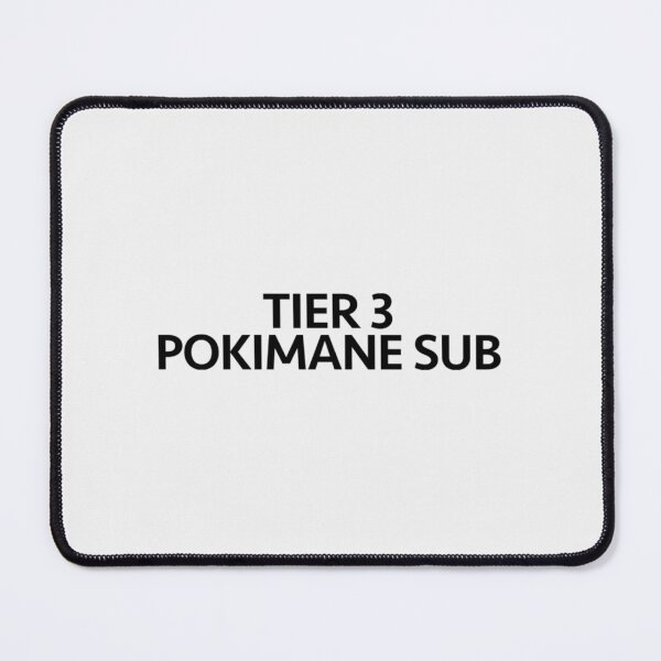 TIER 3 POKIMANE SUB| Perfect Gift Mouse Pad