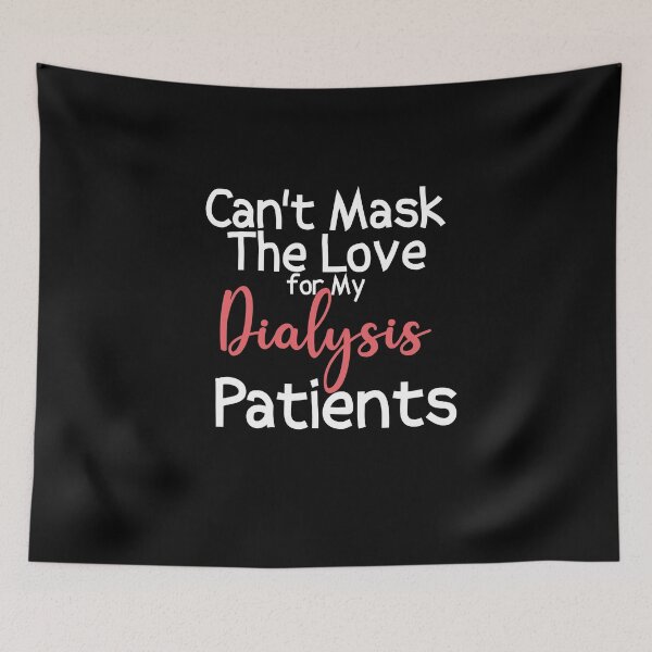 Item preview, Can't Mask The Love for My Dialysis Patients Nurse designed and sold by Laura J Devera ⭐⭐⭐⭐⭐.