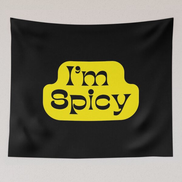 Item preview, I am Spicy Fun Wording Design designed and sold by HangOnShopping.