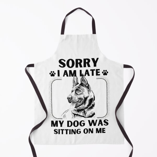 Item preview, Sorry I Am Late My Dog Was Sitting On Me (Dog Lover Gift) designed and sold by i-longmanshop.