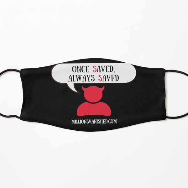 Satan Says, "OSAS" - Christian Kids Mask