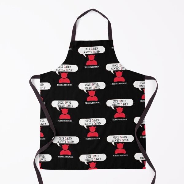 Satan Says, "OSAS" - Christian Apron