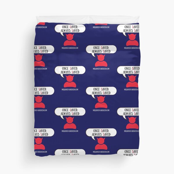 Satan Says, "OSAS" - Christian Duvet Cover