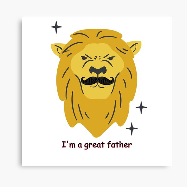 Lienzo «Soy un gran padre, diseño de leones para amantes de los leones.» de  M-B-A4design | Redbubble