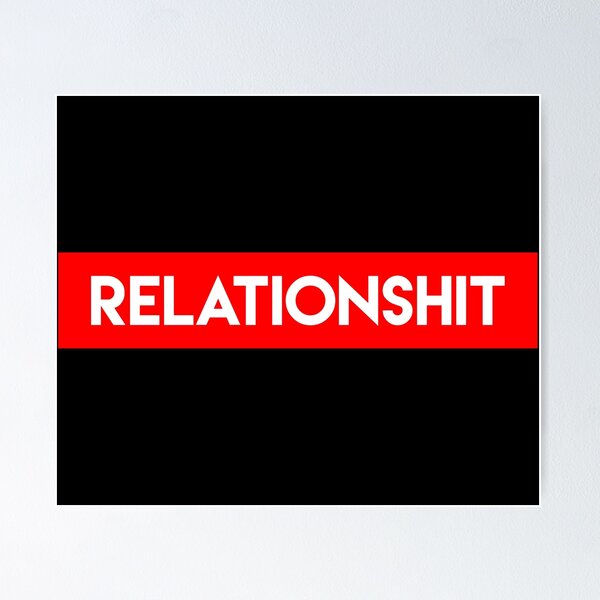 Item preview, Relationshit designed and sold by TheArtism.