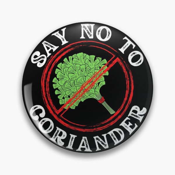 Item preview, Say No To Coriander Funny Gift For Anti Coriander Club designed and sold by Shop signer.