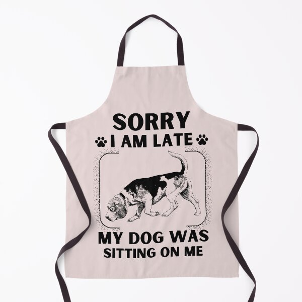 Item preview, Sorry I Am Late My Dog Was Sitting On Me (Dog Lover Gift) designed and sold by i-longmanshop.