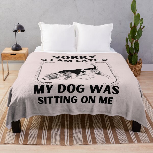 Item preview, Sorry I Am Late My Dog Was Sitting On Me (Dog Lover Gift) designed and sold by i-longmanshop.