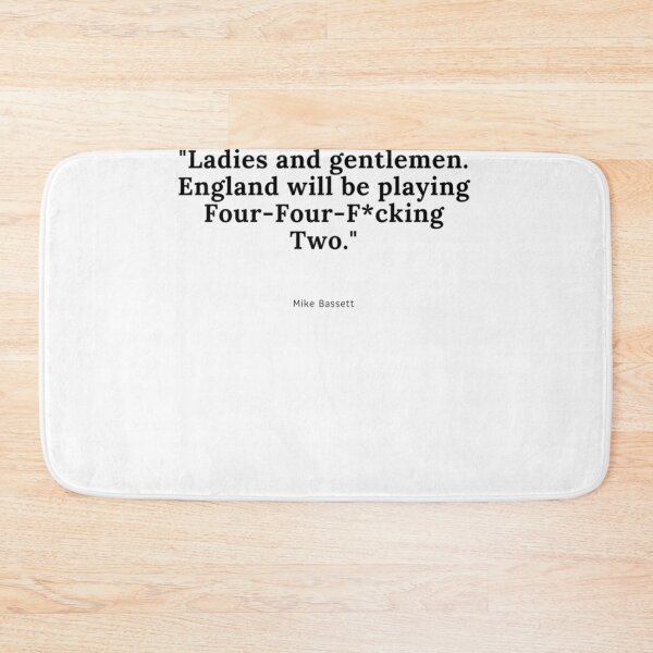 Item preview, Mike Bassett England Manager Quote Classic designed and sold by DonaldGaylord.