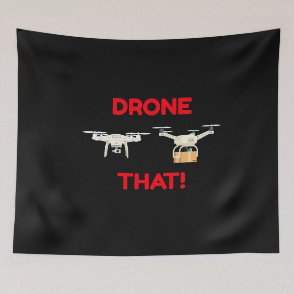 Item preview, Drone that! designed and sold by Sunset-1.
