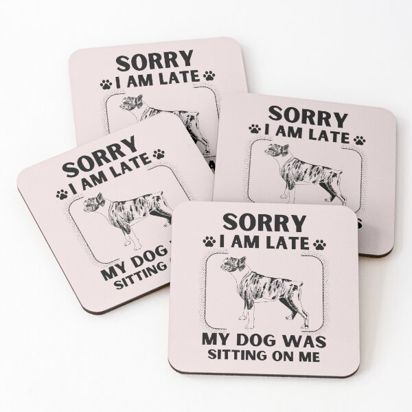 Item preview, Sorry I Am Late My Dog Was Sitting On Me (Dog Lover Gift) designed and sold by i-longmanshop.