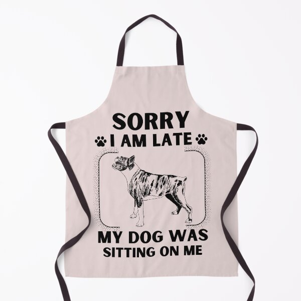 Item preview, Sorry I Am Late My Dog Was Sitting On Me (Dog Lover Gift) designed and sold by i-longmanshop.