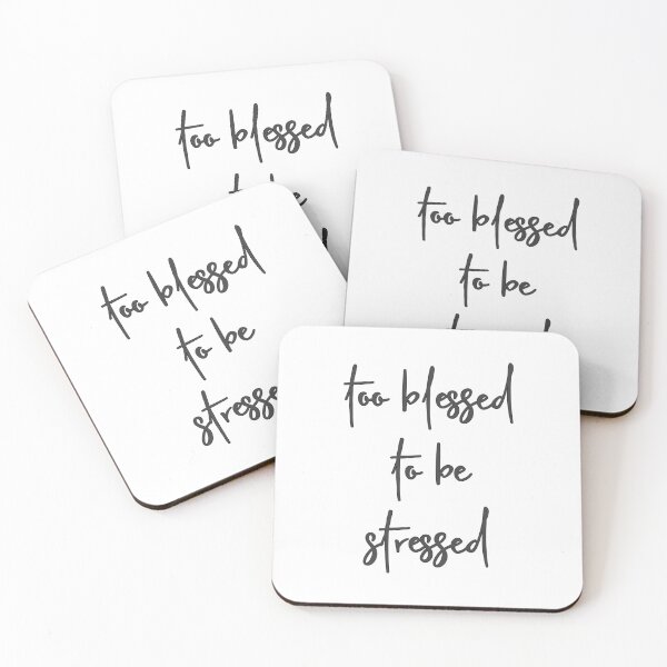 Item preview, Christian Design - Too Blessed to be Stressed designed and sold by simplydesignart.