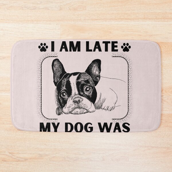 Item preview, Sorry I Am Late My Dog Was Sitting On Me (Dog Lover Gift) designed and sold by i-longmanshop.
