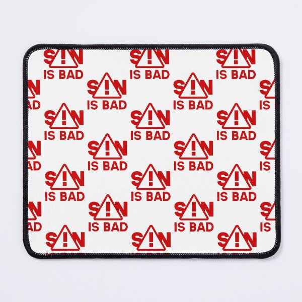 Item preview, Sin Is Bad designed and sold by EverLifeApparel.