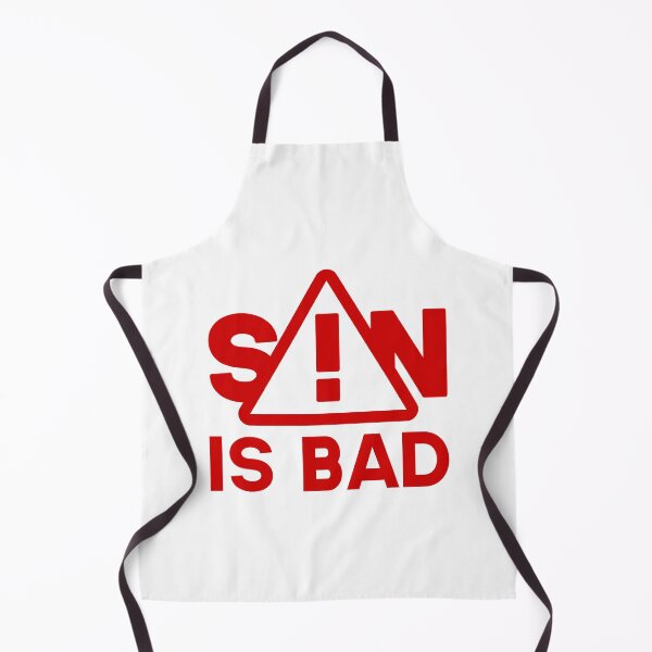 Item preview, Sin Is Bad designed and sold by EverLifeApparel.