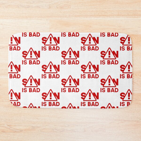Item preview, Sin Is Bad designed and sold by EverLifeApparel.