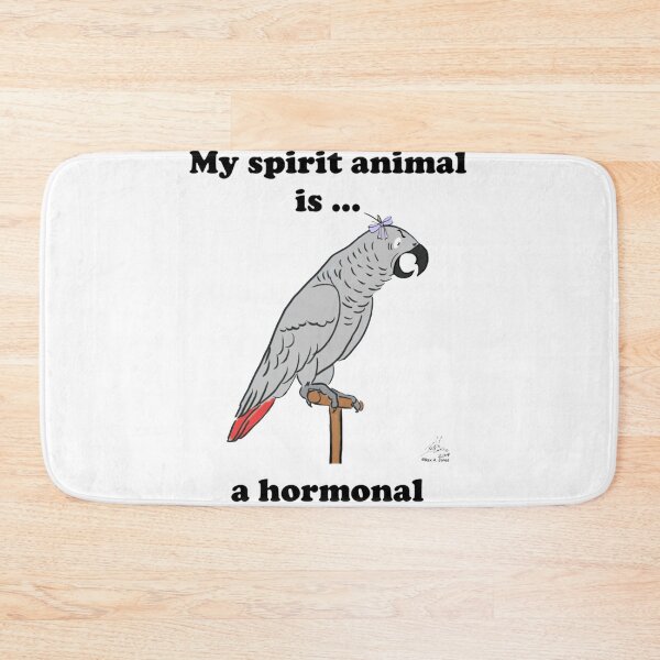 Item preview, My Spirit Animal is a Hormonal Parrot African Grey Woman Classic designed and sold by DonaldGaylord.