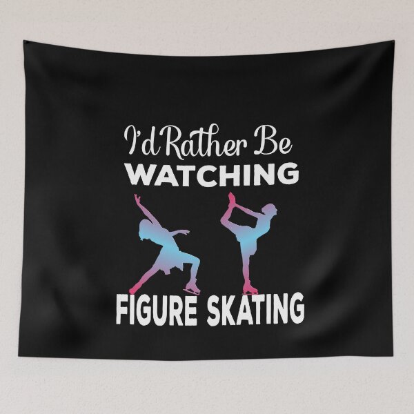 Item preview, I'd Rather Be Watching Figure Skating designed and sold by ZiesMerch.