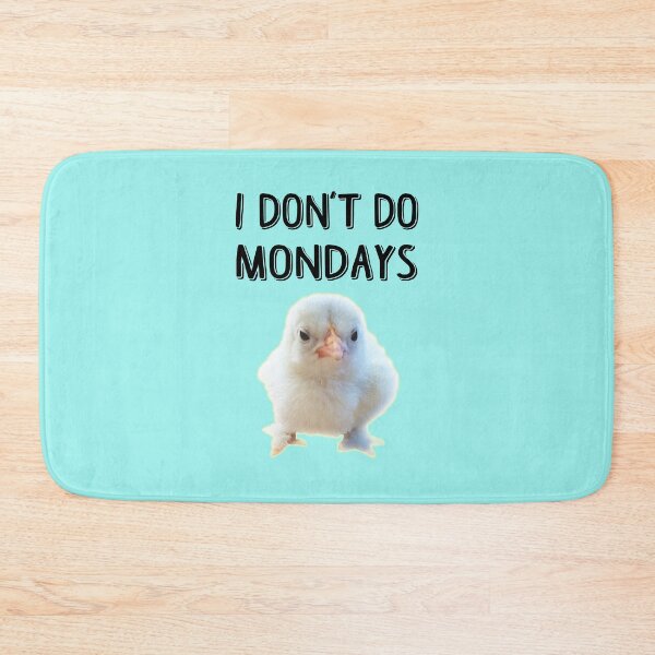 Item preview, I Don't Do Mondays designed and sold by RubyFox.