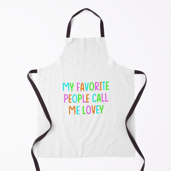 Item preview, My Favorite People Call Me Lovey designed and sold by Besty Prod.