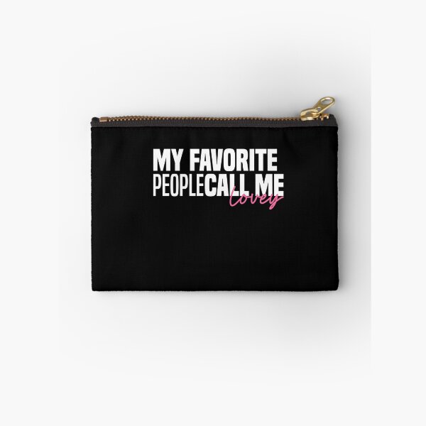 Item preview, My Favorite People Call Me Lovey designed and sold by Besty Prod.
