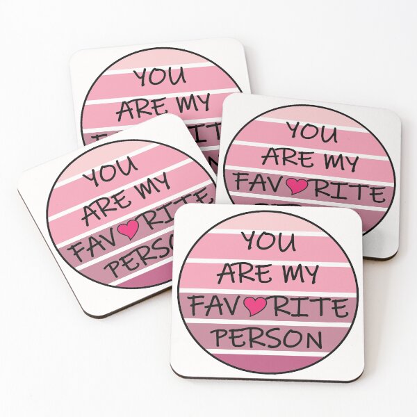 Item preview, You are my favorite person PINK designed and sold by HybrisStudio.