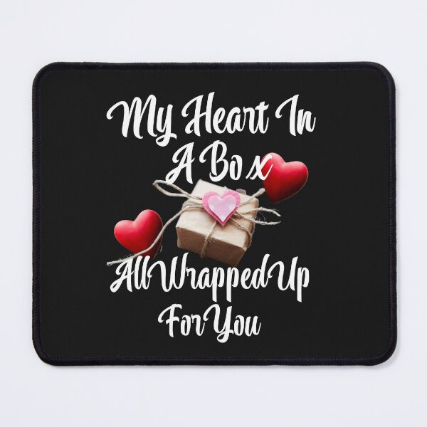 Item preview, MY ETERNAL HEART, WRAPPED FOR YOU, ROMANTIC WRAPPED, ROMANTIC MEME, designed and sold by R B Chrystal.