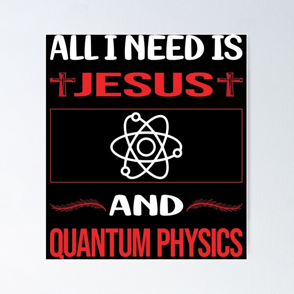 Item preview, Funny Jesus Quantum Physics designed and sold by FifineCroteau.