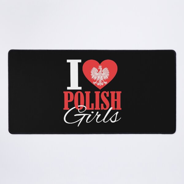 Item preview, I Love Polish Girls designed and sold by jaygo.
