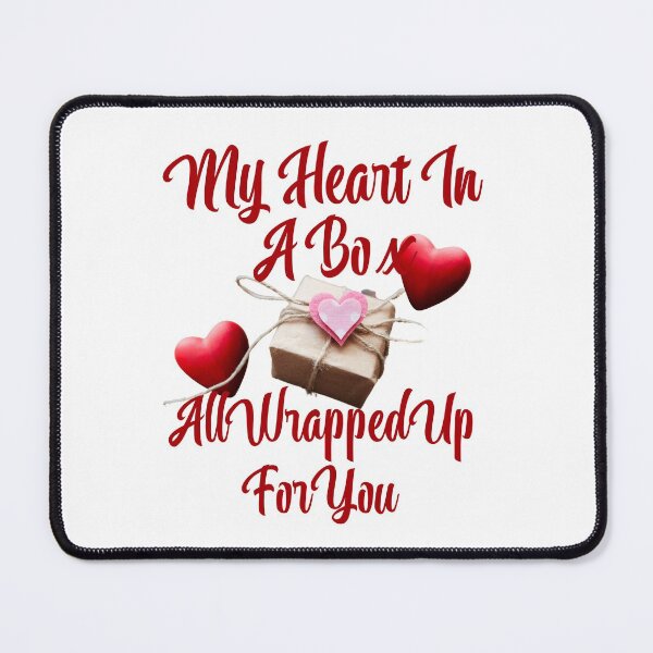 Item preview, MY ETERNAL HEART, WRAPPED FOR YOU, ROMANTIC WRAPPED, ROMANTIC MEME, designed and sold by R B Chrystal.