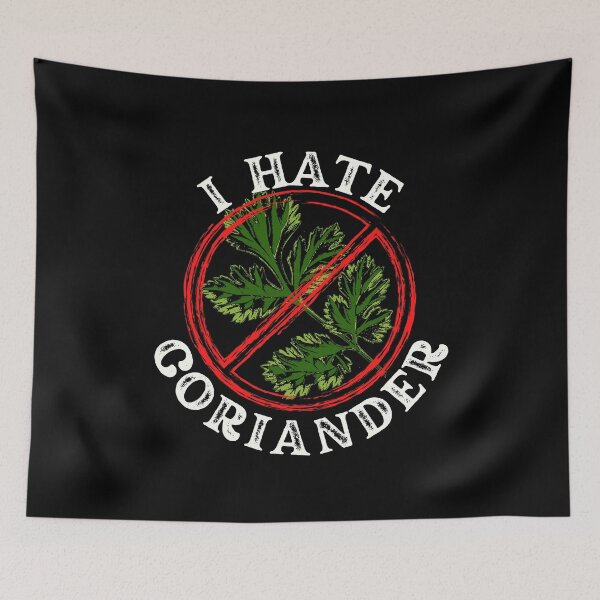 Item preview, I Hate Coriander Funny Gift For Anti Coriander Club designed and sold by Shop signer.