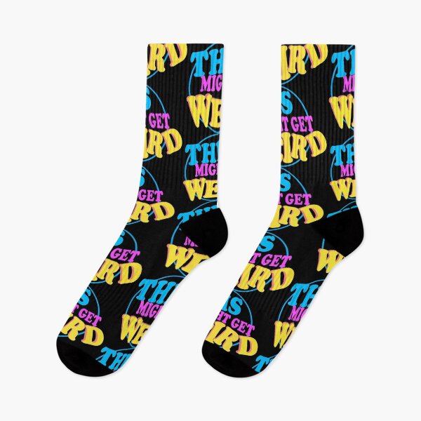 Item preview, THIS MIGHT GET WEIRD designed and sold by Rogdall.