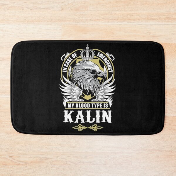 Item preview, Kalin T-ShirtKalin Name T Shirt - In Case Of Emergency My Blood Type Is Kalin Gift Item T-Shirt_ designed and sold by LaylaSelenna.