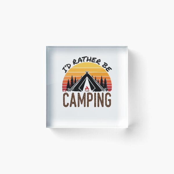 Item preview, I'd Rather Be Camping Camper Retro Camp designed and sold by jaygo.