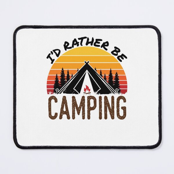 Item preview, I'd Rather Be Camping Camper Retro Camp designed and sold by jaygo.