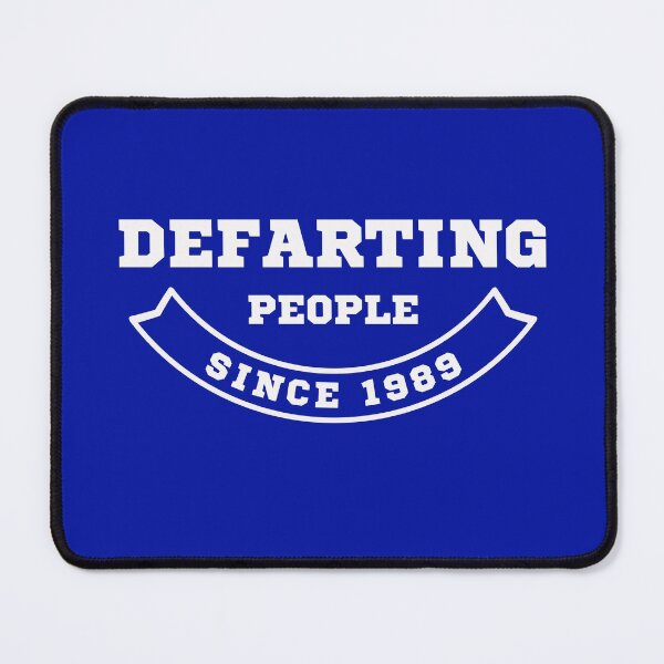 Item preview, Defarting People Since 1989 Fart Gifts designed and sold by Willyboy16.