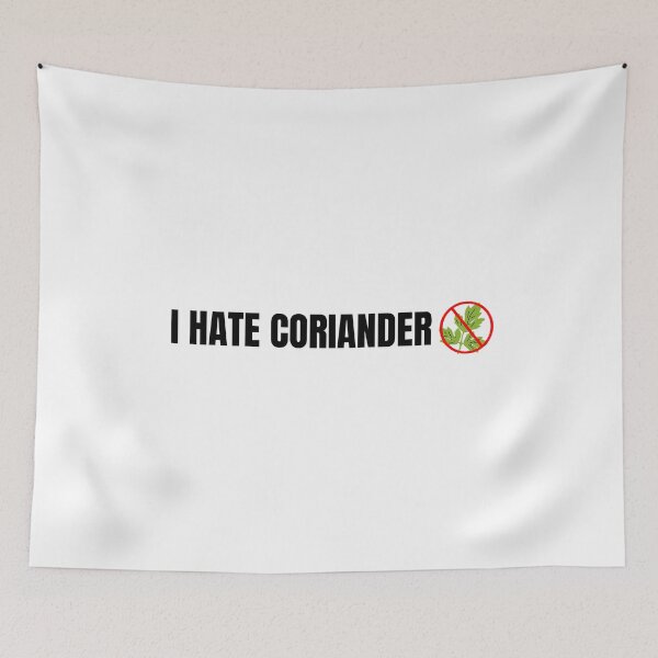 Item preview, I Hate Coriander Funny Gift For Anti Coriander Club designed and sold by Shop signer.
