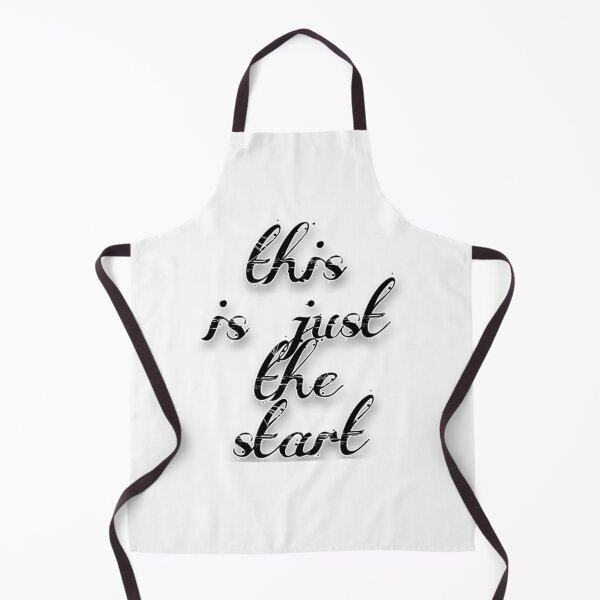 Item preview, This is just the start Essential designed and sold by DonaldGaylord.