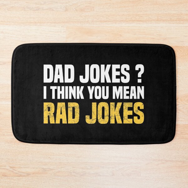 Item preview, Dad Jokes I Think You Mean Rad Jokes designed and sold by AristoDesigner.