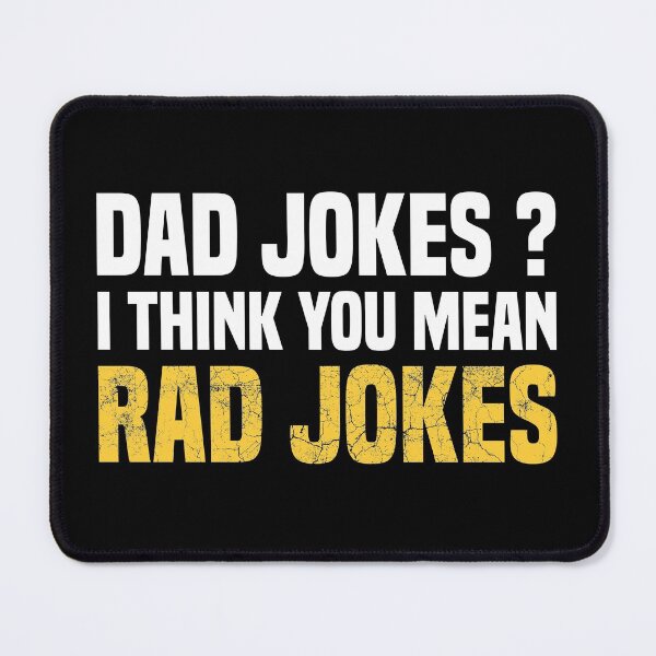 Item preview, Dad Jokes I Think You Mean Rad Jokes designed and sold by AristoDesigner.