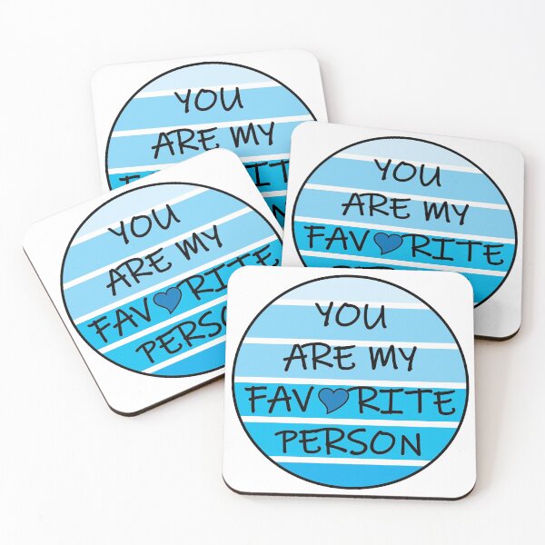 Item preview, You are my favorite person BLUE designed and sold by HybrisStudio.