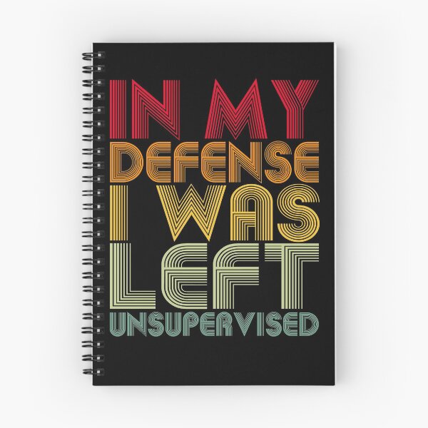 Item preview, Retro In My Defense I Was Left Unsupervised Gear designed and sold by DynamicDesign.
